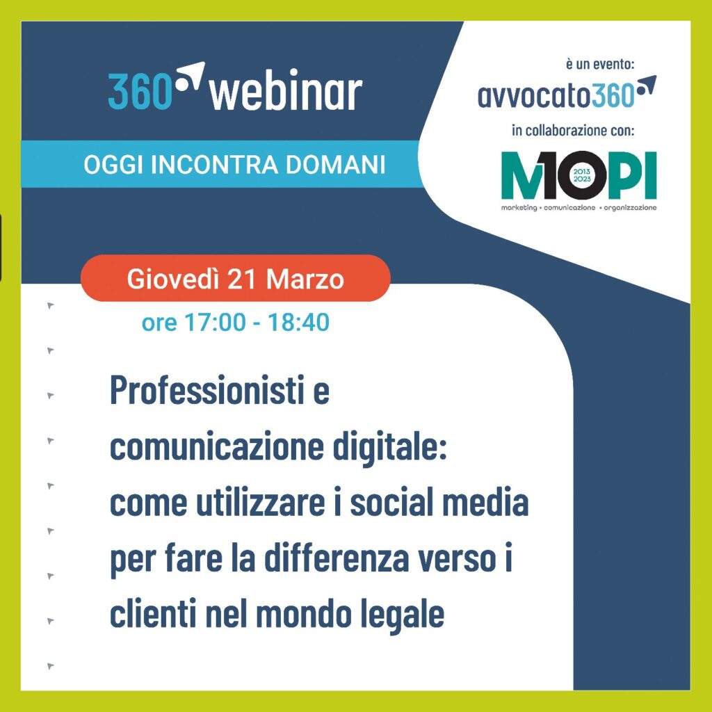 Professionisti e comunicazione digitale: come utilizzare i social media per fare la differenza verso i clienti nel mondo legale || webinar