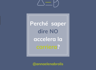 Perché saper dire NO accelera la carriera?