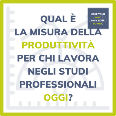 Come si misura la produttività nei c.d. “knowledge work”?