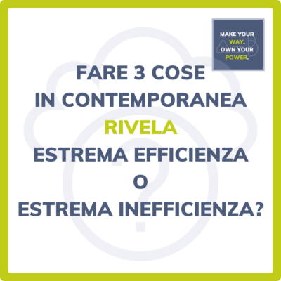 Efficienza e inefficienza viste da vicino