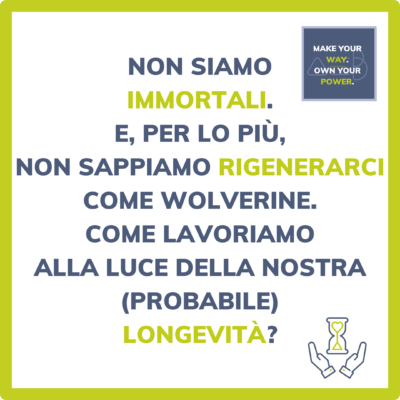 Longevità e lavoro: prospettive da coordinare