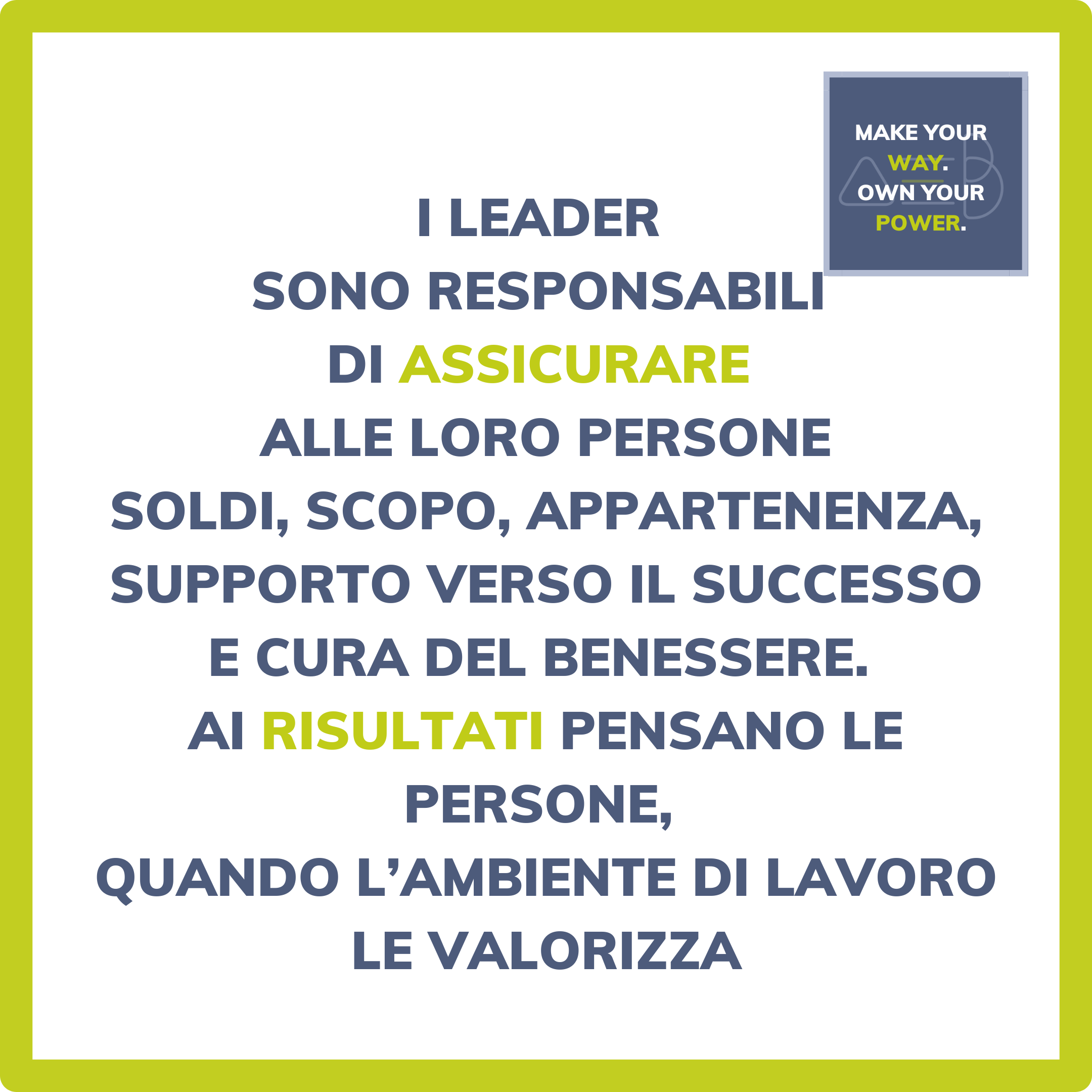 Leadership, ambiente di lavoro e risultati